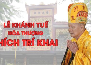 Lễ Khánh Tuế Hòa Thượng Thích Trí Khai tại Tịnh thất An Tâm